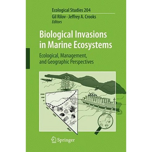 Biological Invasions in Marine Ecosystems: Ecological Management and Geographic Perspectives Hardcover, Springer