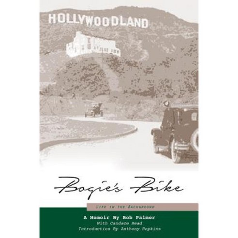 Bogie''s Bike: Life in the Background Paperback, Createspace Independent Publishing Platform