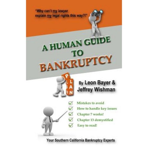 A Human Guide to Bankruptcy Paperback, Createspace Independent Publishing Platform