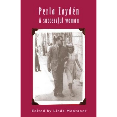 Perla Zayden: A Successful Woman Paperback, Createspace Independent Publishing Platform