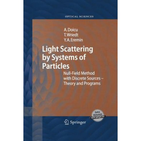 Light Scattering by Systems of Particles: Null-Field Method with Discrete Sources: Theory and Programs Paperback, Springer