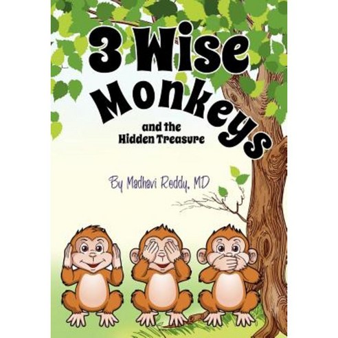 3 Wise Monkeys and the Hidden Treasure Paperback, Createspace Independent Publishing Platform