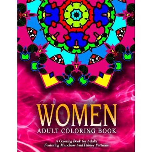 Women Adult Coloring Books Volume 16: Adult Coloring Books Best Sellers for Women Paperback, Createspace Independent Publishing Platform