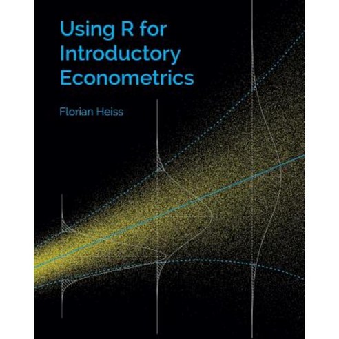 Using R for Introductory Econometrics, Createspace Independent Publishing Platform