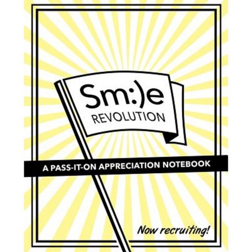 Smile Revolution: Vol. 2 Paperback, Createspace Independent Publishing Platform