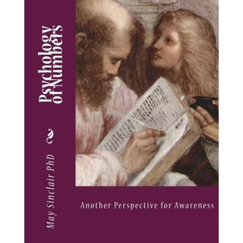 Psychology of Numbers: Another Perspective for Awareness Paperback, Createspace Independent Publishing Platform