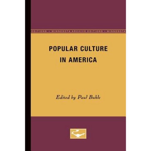 Popular Culture in America Paperback, Univ of Chicago Behalf of Minnesota Univ Pres