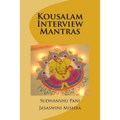 Kousalam Interview Mantras Paperback, Createspace Independent Publishing Platform