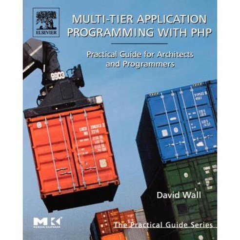Multi-Tier Application Programming with PHP: Practical Guide for Architects and Programmers Paperback, Morgan Kaufmann Publishers