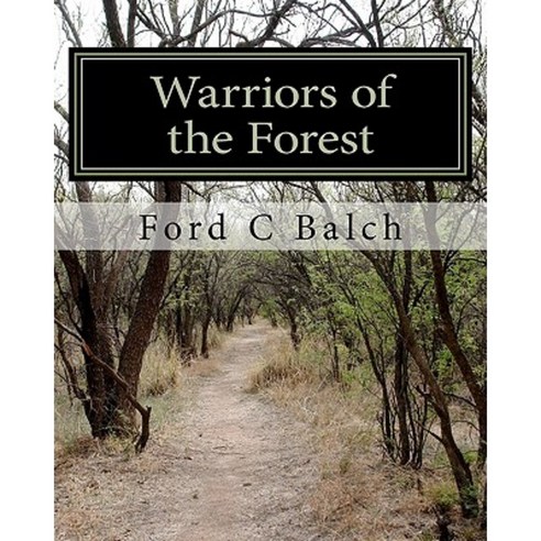 Warriors of the Forest: The Beaver Wars Paperback, Createspace Independent Publishing Platform