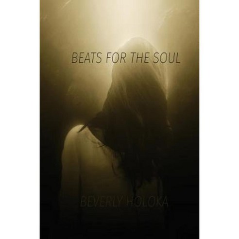 Beats for the Soul Paperback, Createspace Independent Publishing Platform