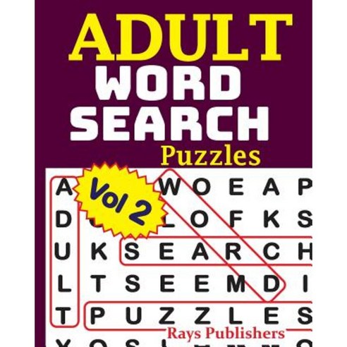 Adult Word Search Puzzles Vol 2 Paperback, Createspace Independent Publishing Platform