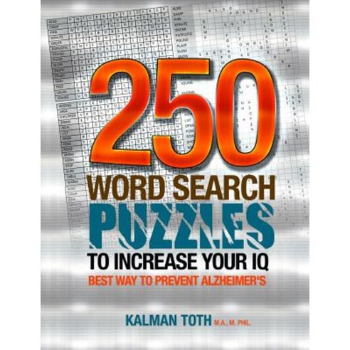 250 Word Search Puzzles to Increase Your IQ Paperback, Createspace Independent Publishing Platform