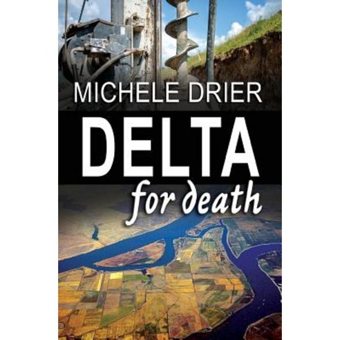 Delta for Death Paperback, Createspace Independent Publishing Platform
