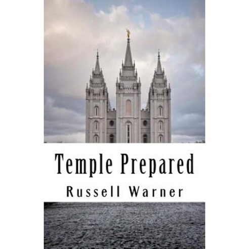Temple Prepared Paperback, Createspace Independent Publishing Platform