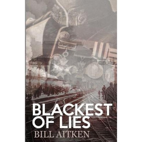Blackest of Lies Paperback, Createspace Independent Publishing Platform