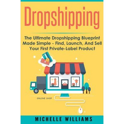 (영문도서) Your Permanent Weight Loss Blueprint Paperback, Austin Macauley, English, 9789948831433 10 Dropshipping: The Ultimate Dropshipping Blueprint Made Simple Paperback, Createspace Independent Publishing Platform