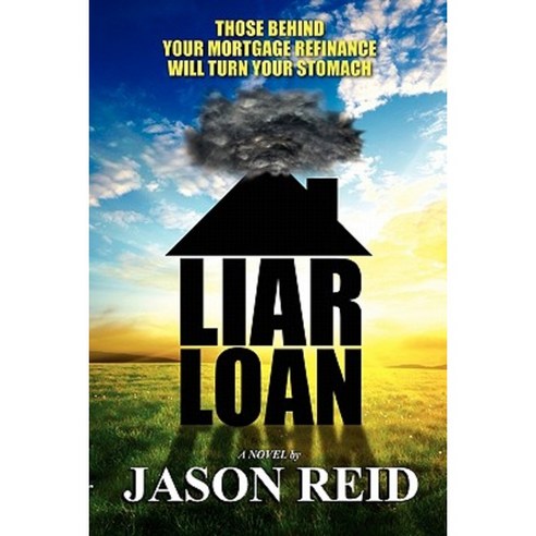 Liar Loan Paperback, Createspace Independent Publishing Platform