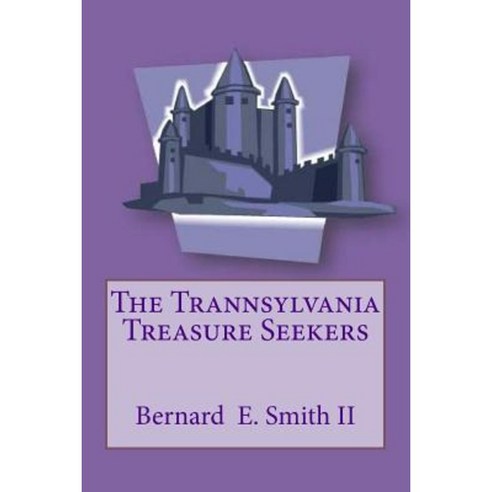 The Trannsylvania Treasure Seekers Paperback, Createspace Independent Publishing Platform