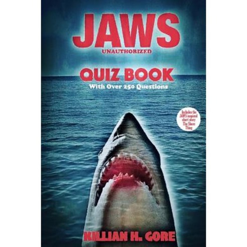Jaws Unauthorized Quiz Book Paperback, Createspace Independent Publishing Platform