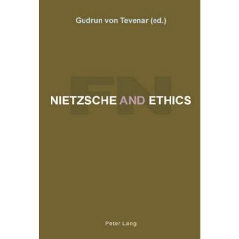 Nietzsche and Ethics Paperback, Peter Lang Gmbh, Internationaler Verlag Der W