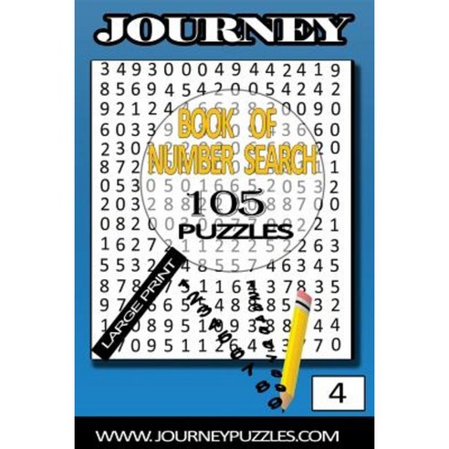 Number Search Puzzles: 105 Puzzles in Large 20pt Font (Volume 4) Paperback, Createspace Independent Publishing Platform