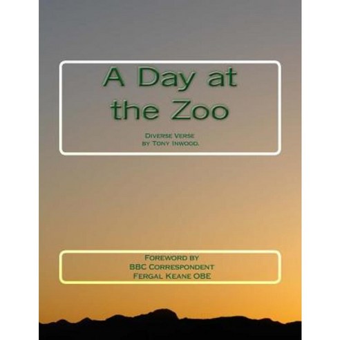 A Day at the Zoo: Diverse Verse Paperback, Createspace Independent Publishing Platform