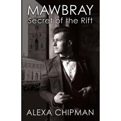 Mawbray: Secret of the Rift Paperback, Createspace Independent Publishing Platform