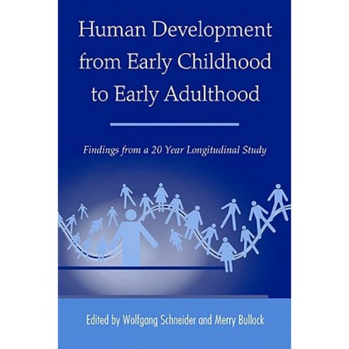 Human Development from Early Childhood to Early Adulthood: Findings from a 20 Year Longitudinal Study Paperback, Psychology Press
