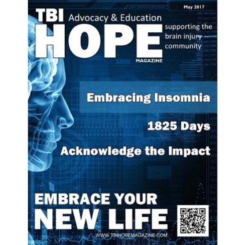 Tbi Hope Magazine - May 2017 Paperback, Createspace Independent Publishing Platform