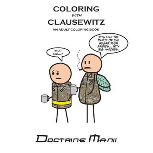 Coloring with Clausewitz Paperback, Createspace Independent Publishing Platform