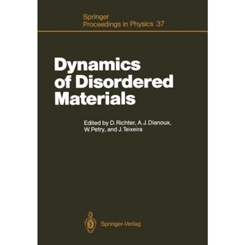 Dynamics of Disordered Materials: Proceedings of the Ill Workshop Grenoble France September 26-28 1988 Paperback, Springer