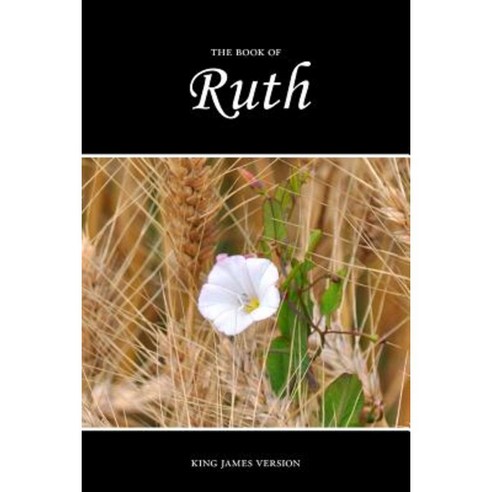 Ruth-KJV Paperback, Createspace Independent Publishing Platform