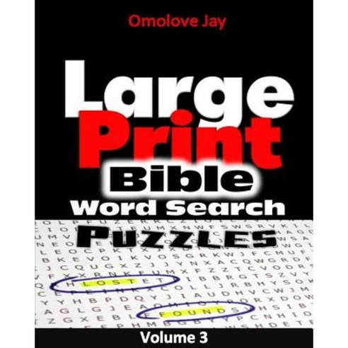 Large Print Bible Word Search Puzzle Vol 3! Paperback, Createspace Independent Publishing Platform