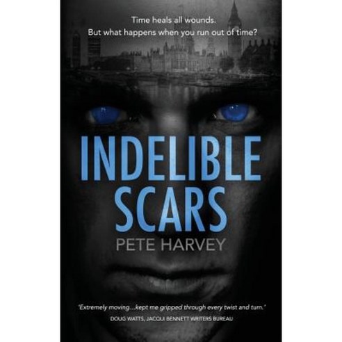 Indelible Scars: An Original and Compelling Psychological Drama Paperback, Createspace Independent Publishing Platform