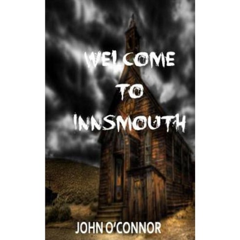 Welcome to Innsmouth Paperback, Createspace Independent Publishing Platform