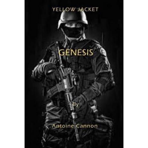 Yellow Jacket: Genesis Paperback, Createspace Independent Publishing Platform