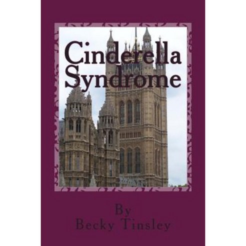 Cinderella Syndrome Paperback, Createspace Independent Publishing Platform