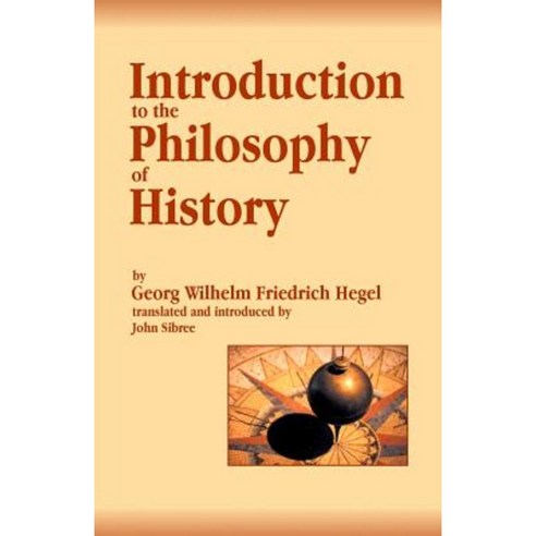 Introduction to the Philosophy of History Paperback, Createspace Independent Publishing Platform
