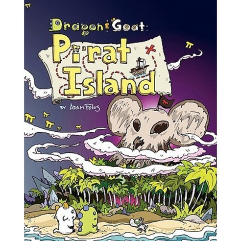 Dragon and Goat: Pi-Rat Island Paperback, Createspace Independent Publishing Platform