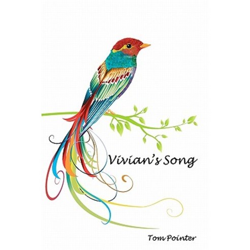 Vivian''s Song Paperback, Createspace Independent Publishing Platform
