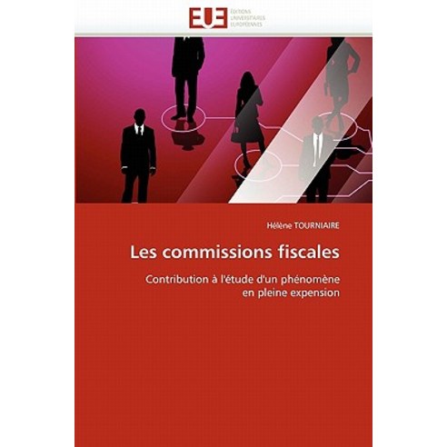 Les Commissions Fiscales Paperback, Univ Europeenne