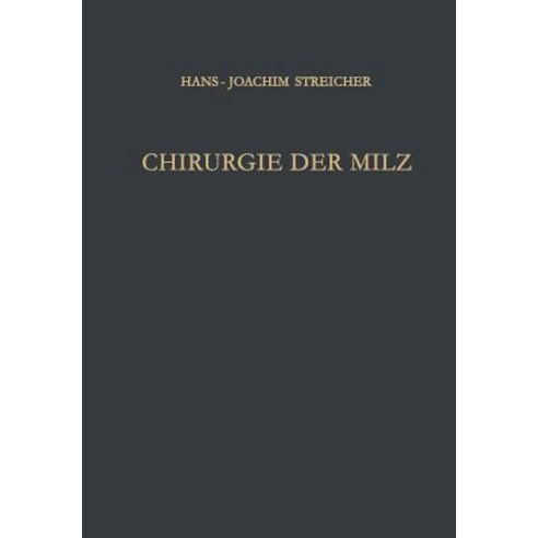 Chirurgie Der Milz Paperback, Springer