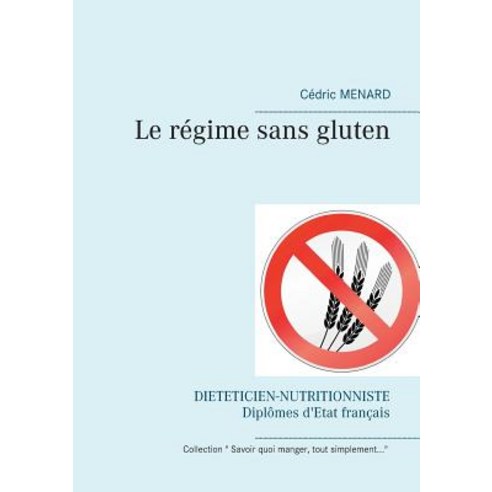 Le Regime Sans Gluten Paperback, Books on Demand