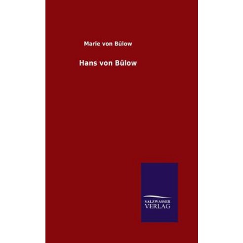 Hans Von B Low Hardcover, Salzwasser-Verlag Gmbh