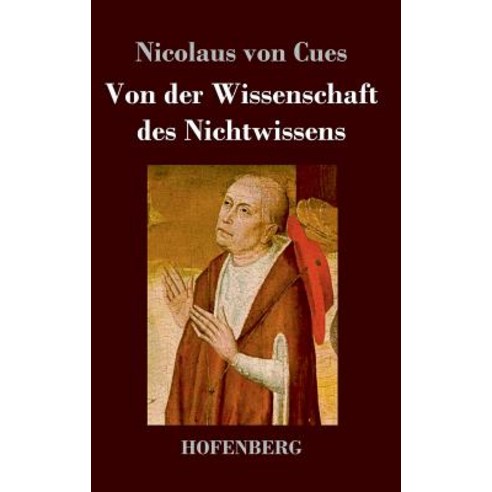 Von Der Wissenschaft Des Nichtwissens Hardcover, Hofenberg