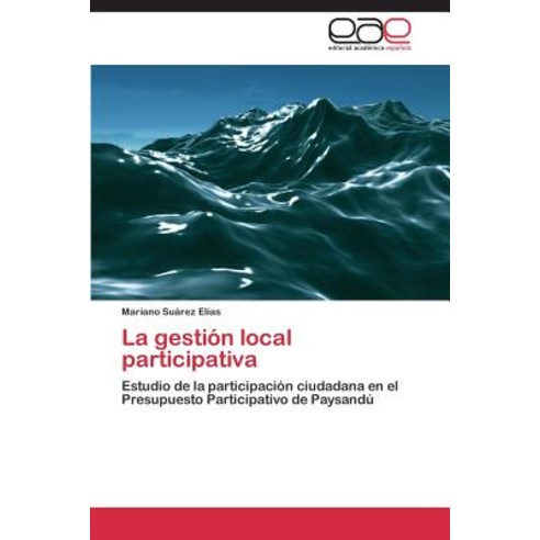 La Gestion Local Participativa Paperback, Editorial Academica Espanola