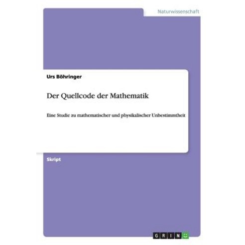 Der Quellcode Der Mathematik Paperback, Grin Publishing