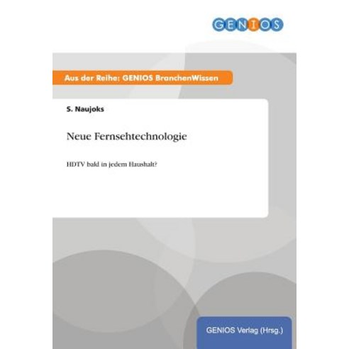 Neue Fernsehtechnologie Paperback, Gbi-Genios Verlag