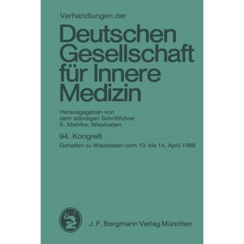 94. Kongre: Gehalten Zu Wiesbaden Vom 10. Bis 14. April 1988 Paperback, J.F. Bergmann-Verlag